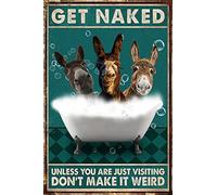 Snowsun Letrero de metal con texto en inglés "Donkey Get Naked Unless You Are Just Visiting Don't Make It Weird" - Letrero de aluminio para cocina, hogar, oficina, bar, cafetería, decoración de 8 x 12