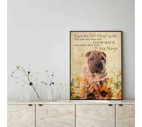 Snowsun Letrero de metal con texto en inglés «Enjoy the little thing's in life, they were the big thing's Sharpei Dog» de aluminio vintage, letrero retro para decoración de pared del hogar, jardín