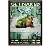 Snowsun Letrero de metal con texto en inglés "Get Naked Unless You are Just Visiting Don't Make It Weird Frog", divertido letrero de aluminio retro vintage para el hogar, jardín, café, decoración de