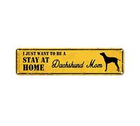 snowsun Letrero de metal con texto en inglés "I Just Want to Be A Dog Mom Stay at Home" - Letreros vintage de aluminio para cocina, patio, jardín, pared, bar, cafetería, decoración de 4 x 16 pulgadas