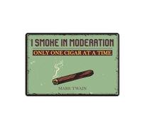Snowsun Letrero de metal con texto en inglés "I Smoke in Moderation Only One Cigar at A Time Mark Twain8 x 12 pulgadas, retro, moderno, elegante, divertido, para decoración del hogar, bar, fiesta
