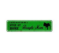 snowsun Letrero de metal con texto en inglés "I Want to Be A Beagle Mom Stay at Home" - Letreros de aluminio retro para cocina, hogar, jardín, pared, bar, decoración de 4 x 16 pulgadas