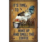 Snowsun Letrero de metal con texto en inglés "It's Time to Wake up and Smell the Coffee Chicken Funny Retro Vintage Aluminum Sign for Home Garden Coffee Wall Decor Metal Tin Sign 8 x 12 pulgadas