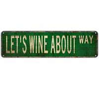 snowsun Letrero de metal con texto en inglés "Let's WINE ABOUT WAY" - Letreros vintage retro de estaño, placa de aluminio para dormitorio, cocina, jardín, pared, bar, club, café, decoración del hogar