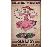 snowsun Letrero de metal con texto en inglés "Mushroom Girl Assuming I'M Just an Old Lady" - Letreros vintage de aluminio para cocina, hogar, jardín, pared, bar, cafetería, decoración de 8 x 12