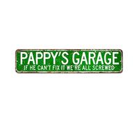snowsun Letrero de metal con texto en inglés "Pappy's Garage If He Can't Fix It We're All Screwed" - Letreros vintage retro de estaño, placa de aluminio para dormitorio, cocina, jardín, pared, pub