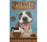 Snowsun Letrero de metal con texto en inglés "Pitbull It's Always Coffee Time" - Letrero retro de aluminio para cocina, hogar, oficina, bar, cafetería, decoración de 8 x 12 pulgadas