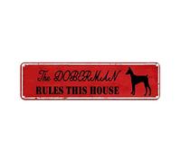 snowsun Letrero de metal con texto en inglés "The Doberman Rules This House", estilo vintage, retro, de aluminio, con citas divertidas, para el hogar, cocina, jardín, pub, club, decoración de 4 x 16