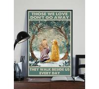 Snowsun Letrero de metal con texto en inglés "Those We Love Don't Go Away They Walk Beside Us Every Day" Golden Retriver, divertido letrero retro vintage de aluminio para decoración de pared de hogar