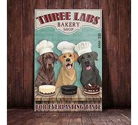 Snowsun Letrero de metal con texto en inglés "Three Labs Dog Bakery Shop For Everiasting Taste", de aluminio, vintage, letrero retro para decoración de pared del hogar, jardín, oficina, 8 x 12