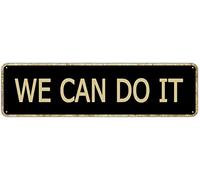 snowsun Letrero de metal con texto en inglés "We Can Do It", estilo retro, de aluminio, para mujeres, hombres, hogar, cocina, jardín, pared, café, 10,2 x 40,6 cm
