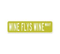 snowsun Letrero de metal con texto en inglés "Wine Flys Wine Street", estilo retro, de aluminio, con citas para el hogar, cocina, pub, club, pared, patio, pub, club, decoración de regalo, 10,2 x 40,6