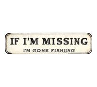 snowsun Letreros metálicos con texto en inglés "If I'M Missing I'M Gone Fishing Street", letrero de aluminio divertido y vintage, decoración de pared para el hogar, granja, bar, cafetería, valla