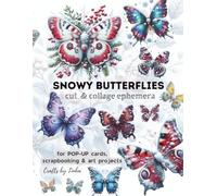 SNOWY BUTTERFLIES Cut & Collage Ephemera: for POP-UP cards, scrapbooking & Art Projects