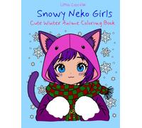 Snowy Neko Girls - Cute Winter Anime Coloring Book