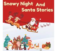 Snowy White and Santa Stories: Kids bed times story about christmas