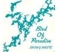 Snowy White - Bird Of Paradise-7" 45
