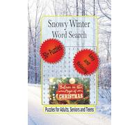 Snowy Winter Word Search: Word Searches with Easy to Read Print about Frosty Traditions, Wintertime Fun, Seasonal Delight and More | 6 x 9 inches, 110 ... (Christmas Word Search Collection)