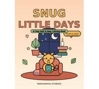 Snug Little Days: A Cozy Bold & Easy Coloring Book - 30 Big & Easy Hygge Designs of Cute Animals for Relaxation, Calm & Stress Relief