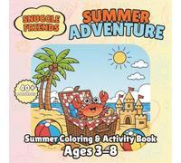 Snuggle Friends Summer Coloring Book for Kids Ages 3-8: Cute Snuggle Friends Coloring, Mazes, Puzzles & Fun Activities: A Fun and Easy Summer Activity ... Designs for Vacation, Travel, and Rainy Days