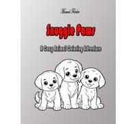 Snuggle Paws: A Cozy Animal Coloring Adventure