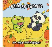 SnuggleDoodlers Fall Friendlies: Cozy Coloring Collection of Woodland Animals Enjoying Fall Activities (Snuggle Doodlers Cozy Vibes)