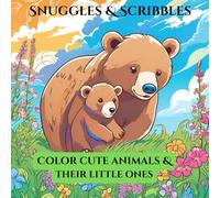 Snuggles & Scribbles: Color cute animals & their little ones