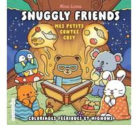 Snuggly Friends: Mes petits contes cosy