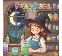 Snuggly Spooks Coloring Book: Cute Creepy Creatures Getting Cozy