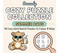 Snuzzly Cozy Puzzle Collection: Summer Days: 48 Single-Word Colouring Word Search Puzzles for Relaxation, Mindfulness & Summer Fun