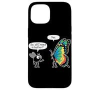 So All I Need Is Butter? Fly and Butterfly Funny Insect Meme Carcasa para iPhone 15