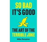 So Bad Its Good (ebook)