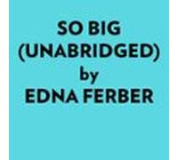 So Big (unabridged) (audiolibro)