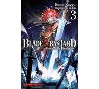 So-bin - Blade & Bastard, Vol. 3 (light novel) (BLADE & BASTARD NOVEL SC)
