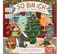 So bin ich - Alles für die Weihnachtszeit: Das ganz besondere Buch zum Auswählen, Entscheiden und Mitmachen | Interaktives Vorlesebuch für Kinder ab 2 Jahren