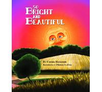 So Bright and Beautiful (Volume 1)