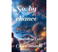 So, by chance: "An Endless Love"