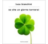 So Che Un Giorno Tornerai (audiolibro)