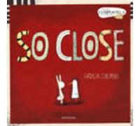 So Close