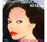 So Close / Fool For Your Love