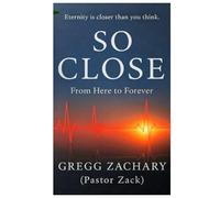 SO CLOSE: From Here To Forever