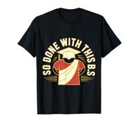 So Done with This B.S. Logro de graduación |- Camiseta