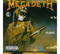 So Far, so Good so What - Megadeth CD Emi