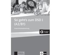 So geht's zum dsd i - guía didáctica: Lehrerhandbuch + Audio-CD + DVD (SIN COLECCION)