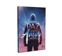 so ha paz onde ha amor