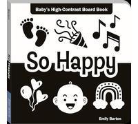 So Happy: Baby's High-Contrast Board Book (Baby's First Moments)