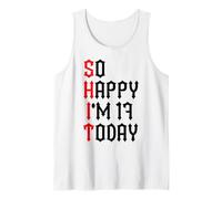So Happy I'm 17 Today Funny 17th Birthday Chistes 17 Cumpleaños Camiseta sin Mangas