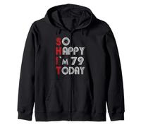 So Happy Im 79 Today 79 Cumpleaños 79 Años 79 Cumpleaños Sudadera con Capucha