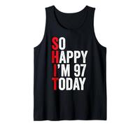 So Happy I'm 97 Today Funny 97th Birthday Chistes 97 Cumpleaños Camiseta sin Mangas