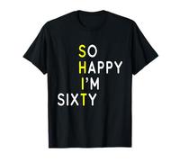 So Happy I'm Sixty, divertida broma de 60 cumpleaños de 1964, 60 años Camiseta